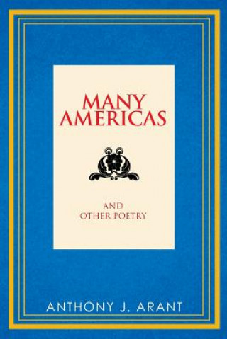 Книга Many Americas Anthony J Arant