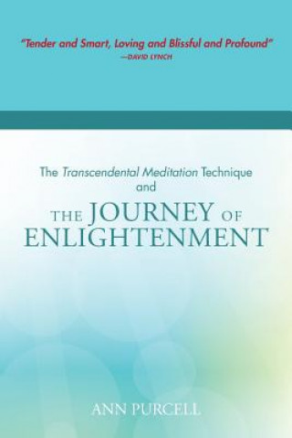 Książka Transcendental Meditation Technique and The Journey of Enlightenment Ann Purcell