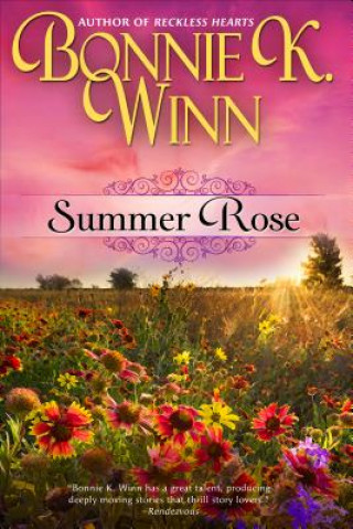 Kniha Summer Rose Bonnie K Winn