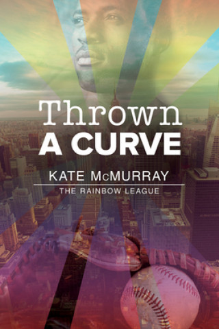 Kniha Thrown a Curve Kate McMurray