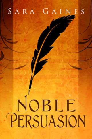 Libro Noble Persuasion Sara Gaines