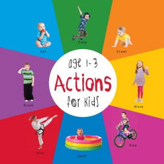 Könyv Actions for Kids age 1-3 (Engage Early Readers A R Roumanis