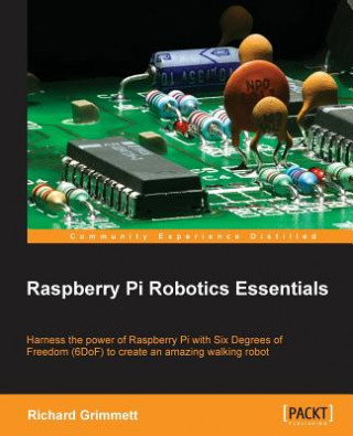 Knjiga Raspberry Pi Robotics Essentials Richard Grimmett