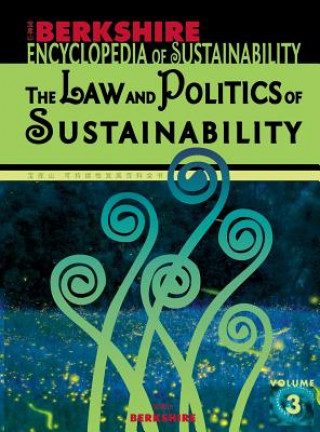 Libro Berkshire Encyclopedia of Sustainability: The Law and Politics of Sustainability Willis Jenkins