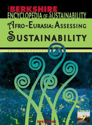 Knjiga Berkshire Encyclopedia of Sustainability: Afro-Eurasia: Assessing Sustainability Ray C. Anderson