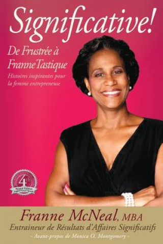 Könyv Significative! De Frustree a FranneTastique Franne McNeal