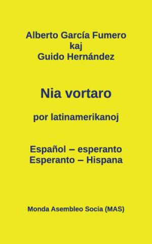 Kniha Nia vortaro por latinamerikanoj Alberto Garcia Fumero