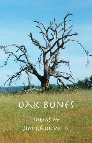 Buch Oak Bones Jim Gronvold