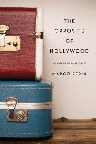 Carte Opposite of Hollywood Margo Perin