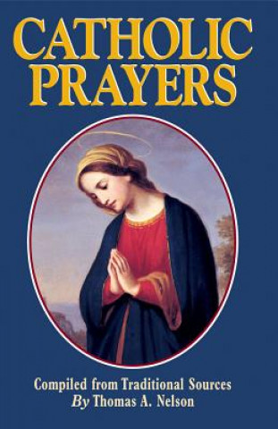 Książka Catholic Prayers Thomas A. Nelson