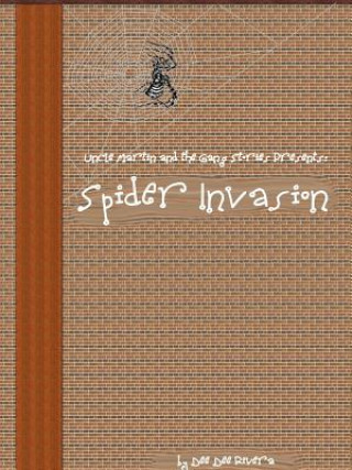 Könyv Spider Invasion Dee Dee Rivera