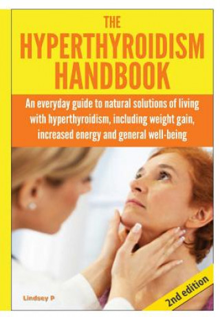 Könyv Hyperthyroidism Handbook Lindsey P