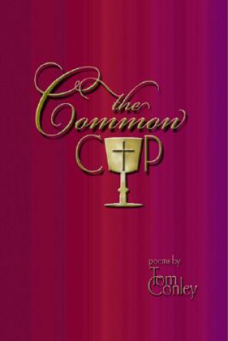 Book Common Cup Tom Conley