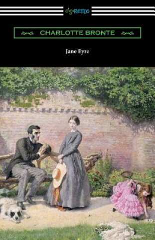 Kniha Jane Eyre (with an Introduction by Mary Augusta Ward) Charlotte Bronte