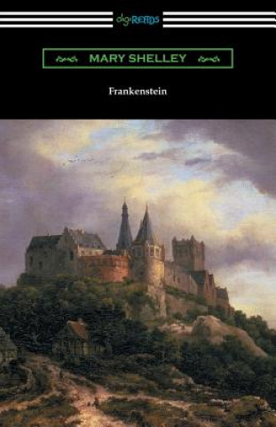 Kniha Frankenstein (with an Introduction by Sir Walter Scott) Mary Shelley