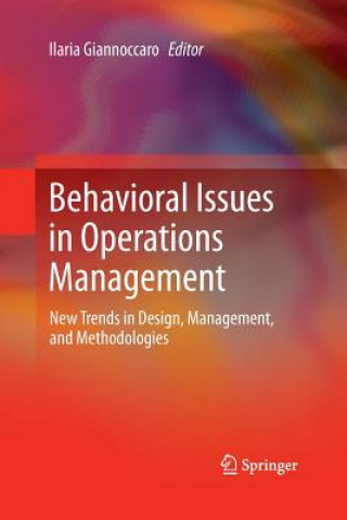 Книга Behavioral Issues in Operations Management Ilaria Giannoccaro