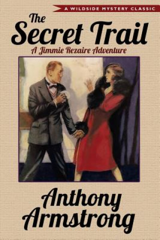 Kniha Secret Trail (Jimmy Rezaire #2) Anthony Armstrong