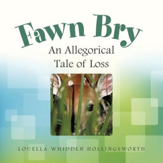 Kniha Fawn Bry Louella Whidden Hollingsworth