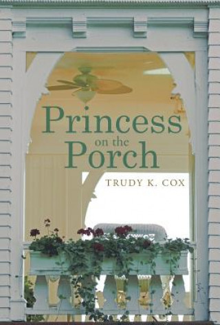 Buch Princess on the Porch Trudy K Cox