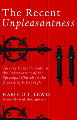 Книга Recent Unpleasantness Harold T. Lewis