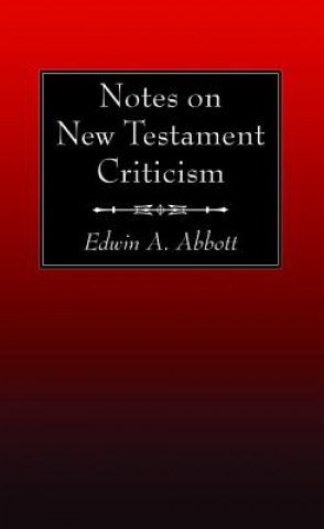 Libro Notes on New Testament Criticism Edwin A. Abbott