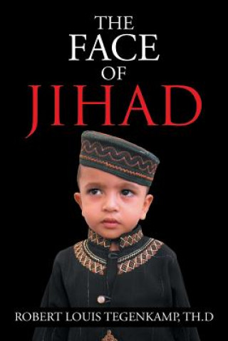 Könyv Face of Jihad Tegenkamp