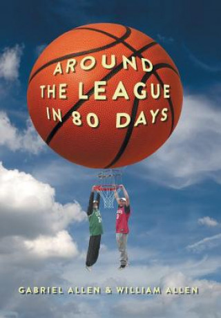 Buch Around the League in 80 Days Gabriel Allen