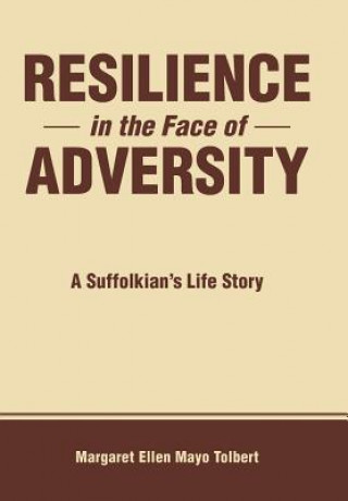 Carte Resilience in the Face of Adversity Margaret Ellen Mayo Tolbert