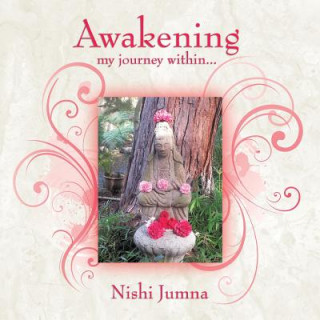 Kniha Awakening! Nishi Jumna