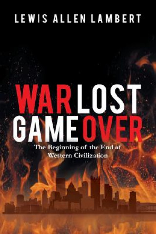 Βιβλίο War Lost Game Over Lewis Allen Lambert