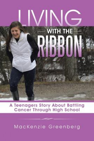 Knjiga Living with the Ribbon MacKenzie Greenberg