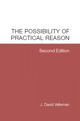 Carte Possibility of Practical Reason J. David Velleman