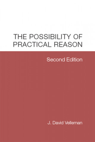 Livre Possibility of Practical Reason J. David Velleman