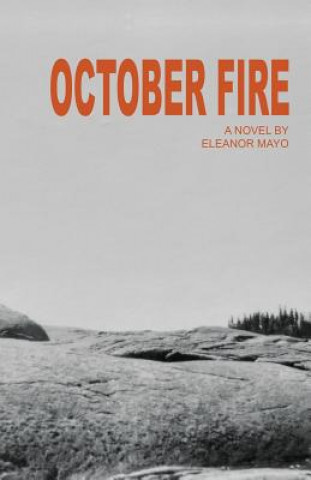 Carte October Fire Eleanor R Mayo