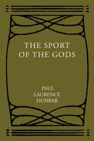 Kniha Sport of the Gods Paul Laurence Dunbar