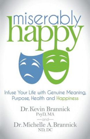 Kniha Miserably Happy Michelle Brannick