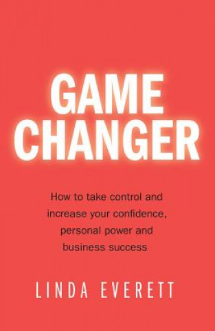 Livre Game Changer Linda Everett