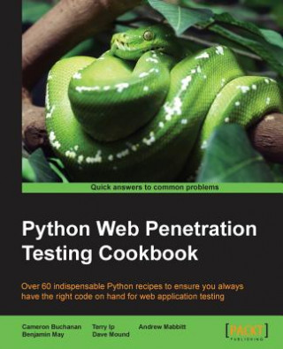 Książka Python Web Penetration Testing Cookbook Benjamin May