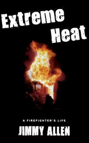 Könyv Extreme Heat Jimmy Allen