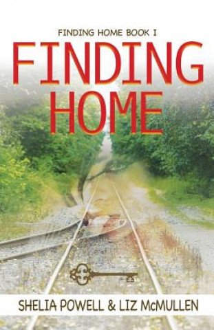 Könyv Finding Home Shelia Powell