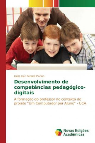 Book Desenvolvimento de competencias pedagogico-digitais PEREIRA PIORINO GILD