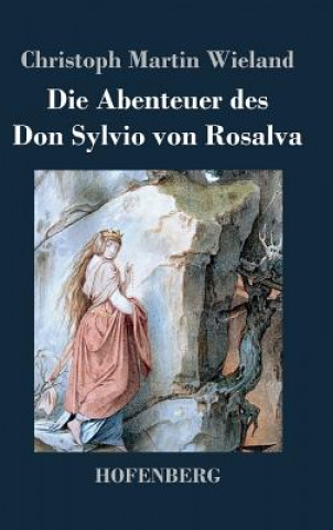 Buch Die Abenteuer des Don Sylvio von Rosalva Christoph Martin Wieland