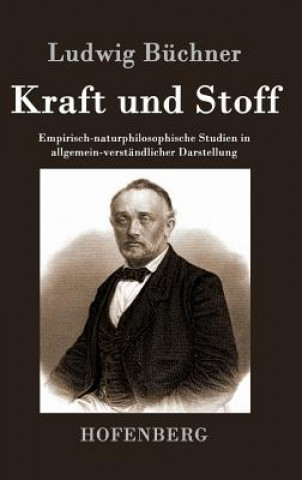 Kniha Kraft und Stoff Ludwig Buchner