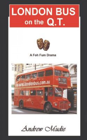 Książka London Bus on the Q.T William Andrew Mudie