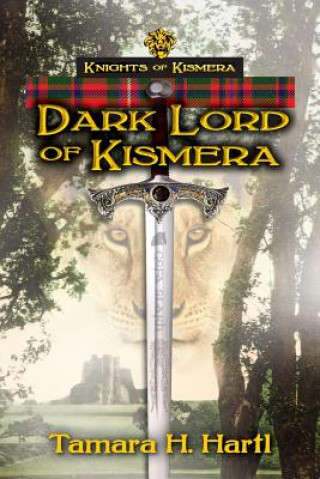 Kniha Dark Lord of Kismera Tamara H Hartl