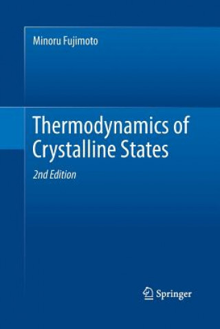 Kniha Thermodynamics of Crystalline States Minoru Fujimoto