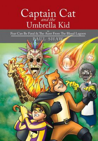 Книга Captain Cat and The Umbrella Kid Paul Shaw