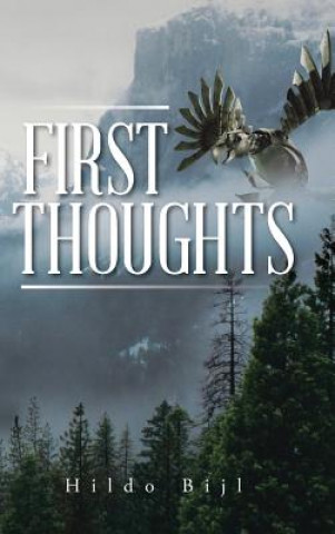 Książka First Thoughts Hildo Bijl