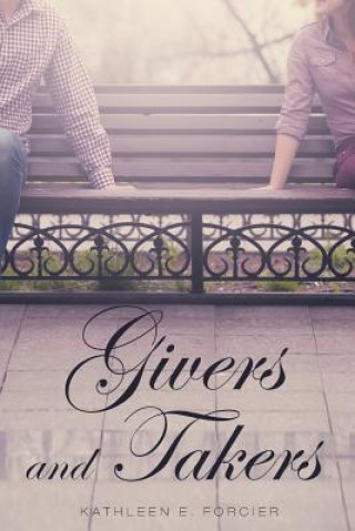 Carte Givers and Takers Kathleen E. Forcier