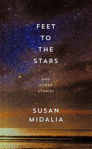 Könyv Feet to the Stars Susan Midalia